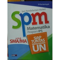 Image of SPM Matematika Program IPS Untuk SMA/MA