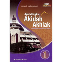Image of Ayo Mengkaji Aqidah Akhlak Kelas X : KTSP