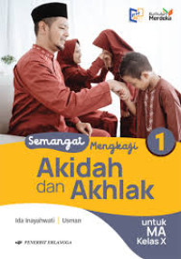 Image of Semangat Mengkaji Akidah dan Akhlak 1 untuk MA Kelas X (K-MERDEKA)