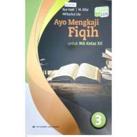 Image of ayo mengkaji fikih kelas XII : KMA