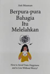 Image of BI - berpura-pura bahagia itu melelahkan