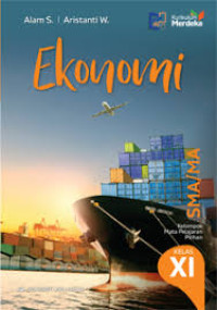 Image of Ekonomi untuk SMA/MA Kelas XI Kelompok Mata Pelajaran Pilihan (K-MERDEKA)