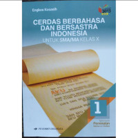 Image of Cerdas Bahasa Dan Bersastra Indonesia Kelas X : Peminatan K13